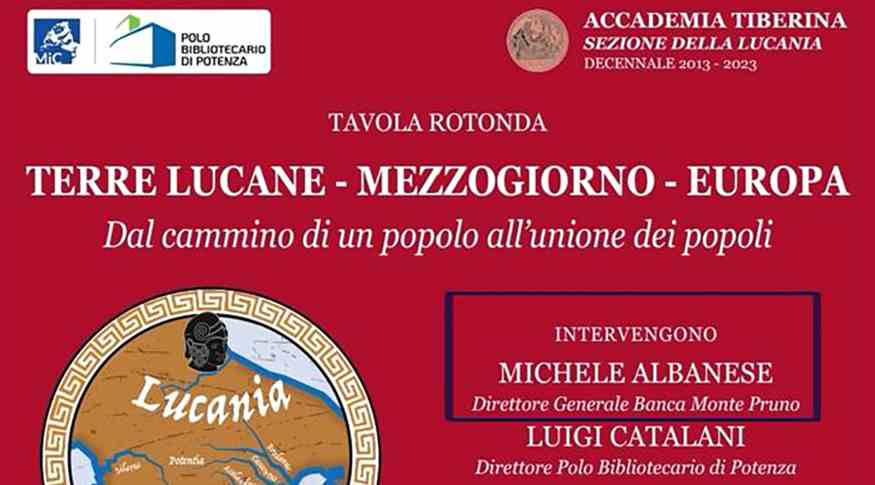 Potenza: Tavola Rotonda “Terre Lucane-Mezzogiorno-Europa”