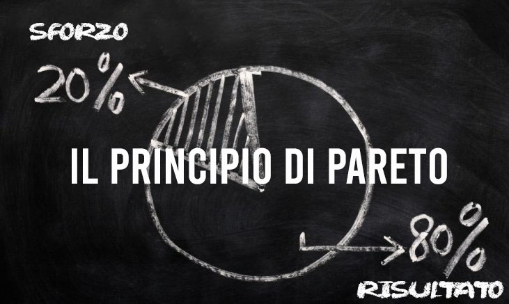 Fai di meno e ottieni di più nella tua azienda col principio di Pareto!