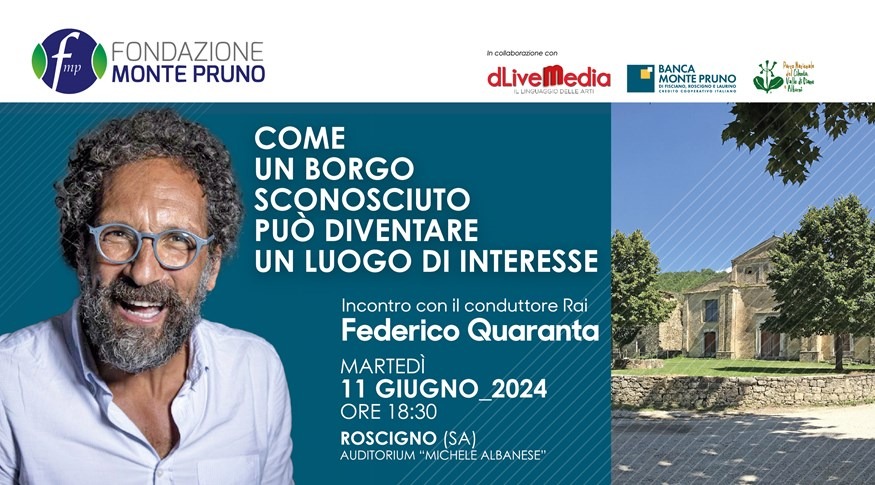 Roscigno: il conduttore RAI Federico Quaranta ospite l’11 giugno della Fondazione Monte Pruno