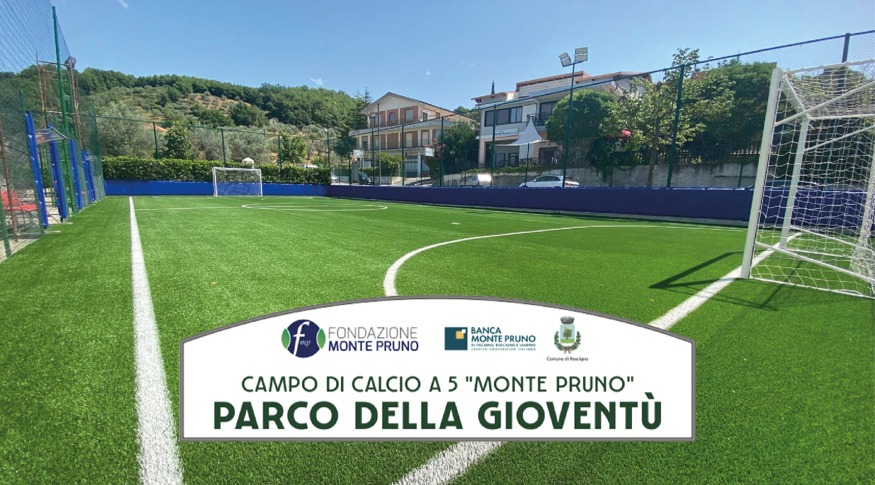 Fondazione Monte Pruno: Inaugurazione del Nuovo Impianto Sportivo a Roscigno “Parco della Gioventù”