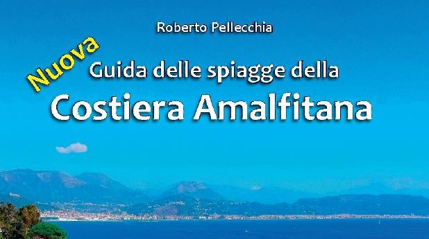 Nuova guida alle spiagge della Costiera Amalfitana da sabato 31 maggio con “La Città”